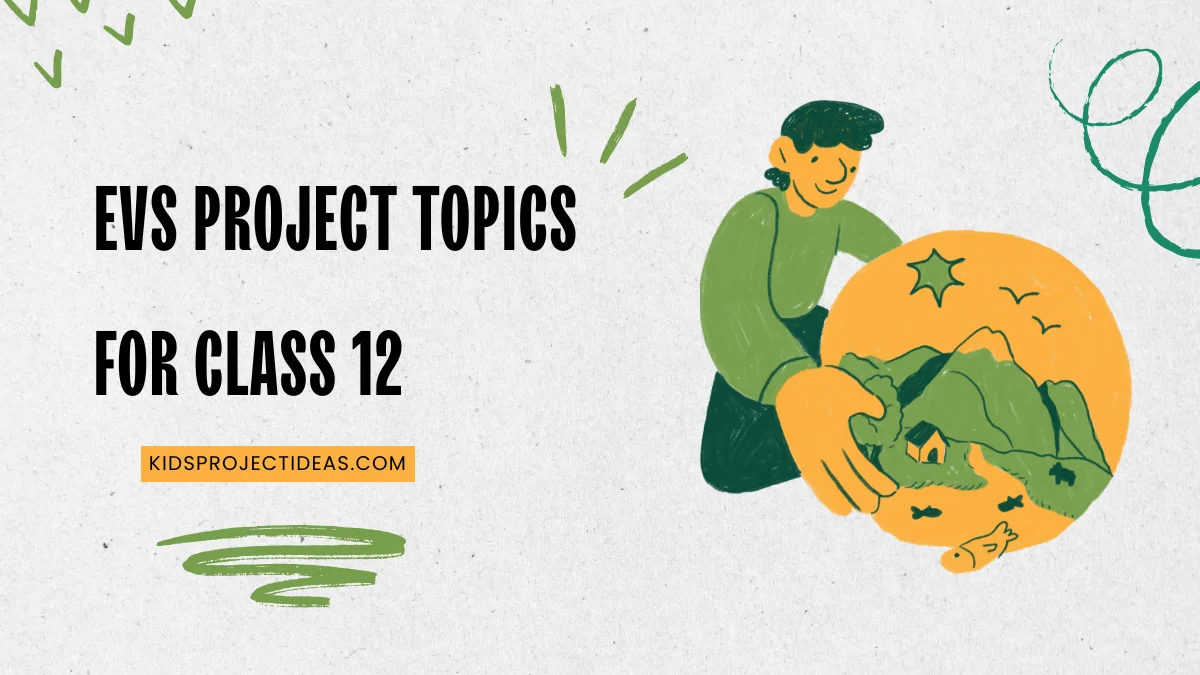EVS Project Topics For Class 12