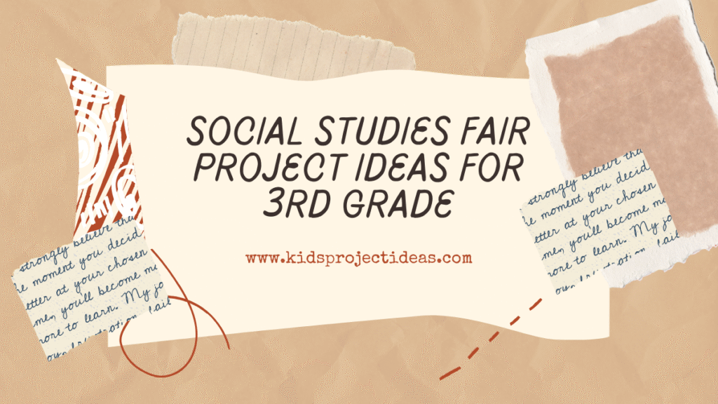 social studies fair project ideas for 3rd grade